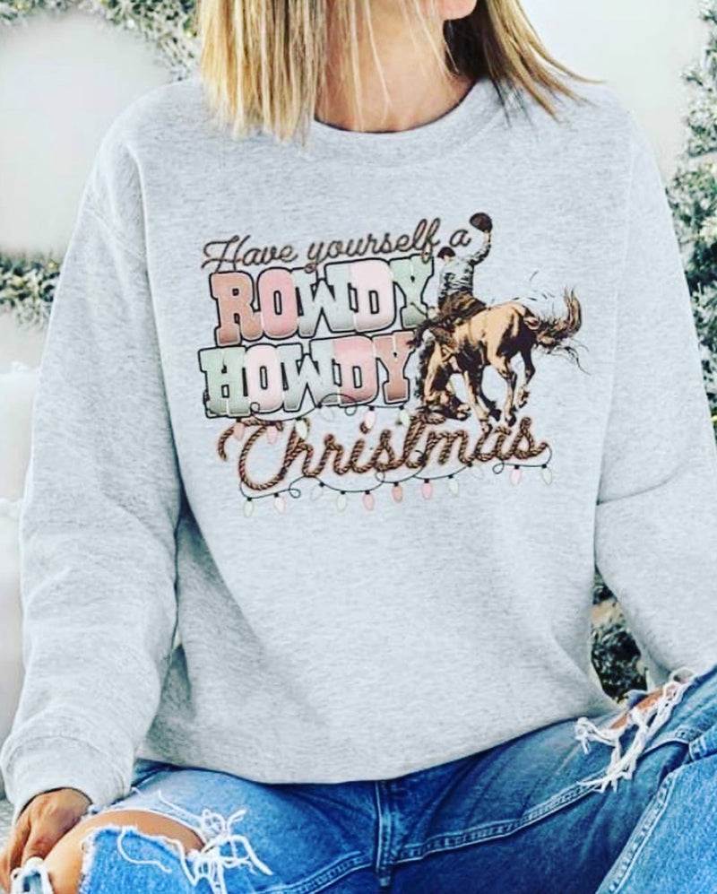 Rowdy Howdy Christmas Sweatshirt