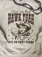 Hawk-Tuah Sweatshirt