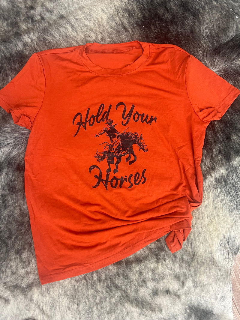 Hold Your Horses Graphic Tee