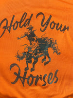 Hold Your Horses Graphic Tee