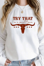 Top Avenue - Try That In a Small Town, Rodeo, Unisex Crew Neck Sweatshirt: Latte/Wht / S / Graphic Sweatshirt