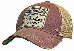 Vintage Life - Warning The Girls Are Drinking Again Trucker Baseball Cap