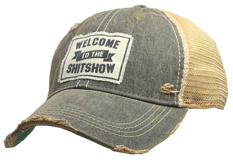 Vintage Life - Welcome To The Shit Show Distressed Trucker Cap