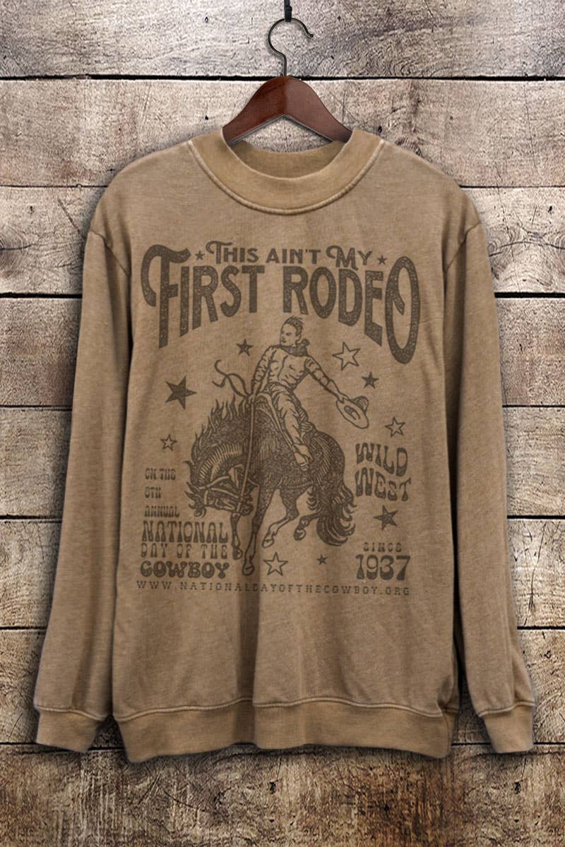 HRTandLUV - FIRST RODEO COWBOY LONG SLEEVE SWEATWHIRTS - HL50218SW