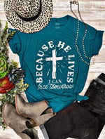 Because He Lives